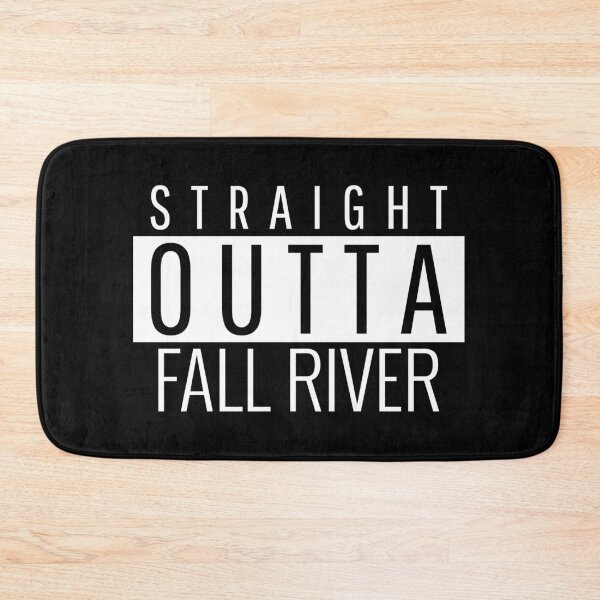 Item preview, Straight Outta Fall River  designed and sold by Teelogic.