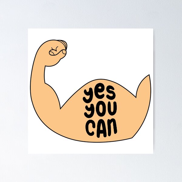 Item preview, rachelhugh73 yes you can do it strong muscle graphic designed and sold by rachelhugh73.