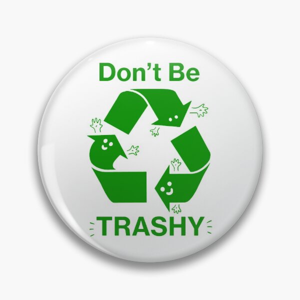 Item preview, rachelhugh73 green environment dont trashy designed and sold by rachelhugh73.