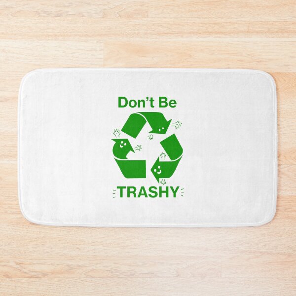 Item preview, rachelhugh73 green environment dont trashy designed and sold by rachelhugh73.