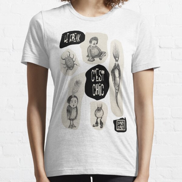 le freak, c'est chic Essential T-Shirt for Sale by doodle189