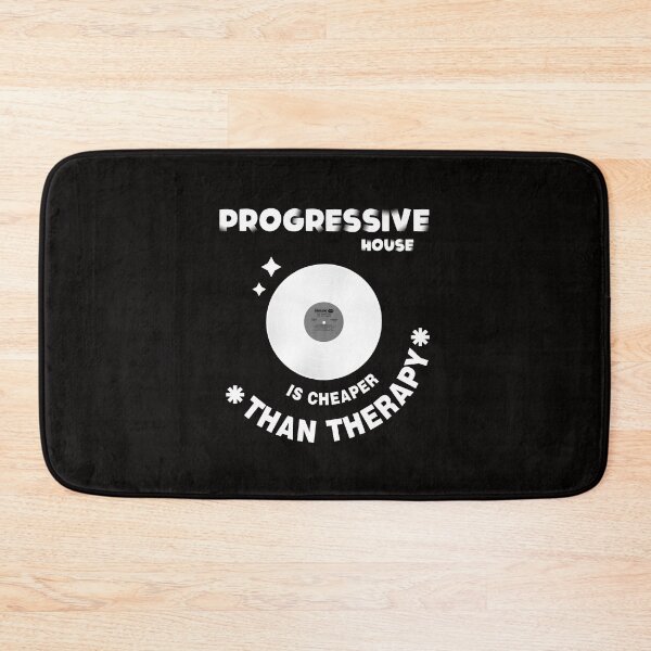 Item preview, Progressive House is Cheaper Than Therapy designed and sold by DFerraz.