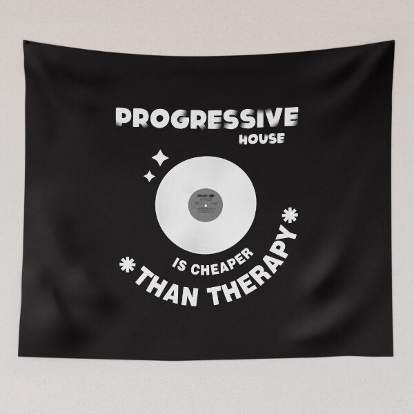 Item preview, Progressive House is Cheaper Than Therapy designed and sold by DFerraz.