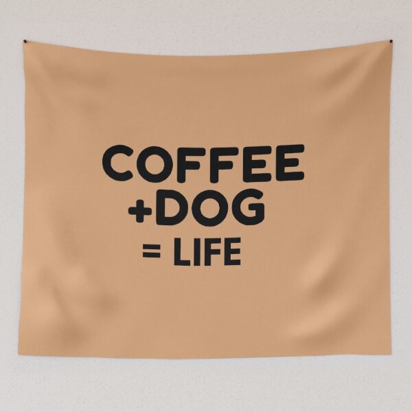 Item preview, coffee and dog for life designed and sold by theartygirl.