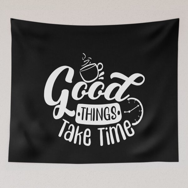 Item preview, Good Things Take Time designed and sold by H3rron-Arts.