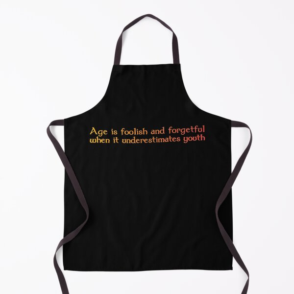 Item preview, Age Is Foolish And Forgetful When It Underestimates Youth. designed and sold by inkset.
