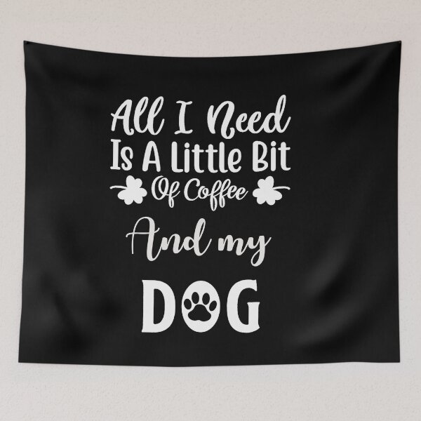 Item preview, All i need is coffee and my dog designed and sold by Lakki-s.