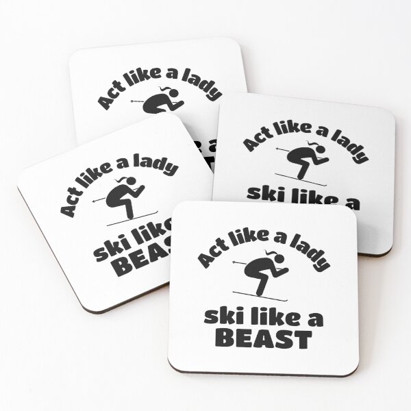 Item preview, Skiing: Act like a lady play like a beast designed and sold by TheGreenGoat.