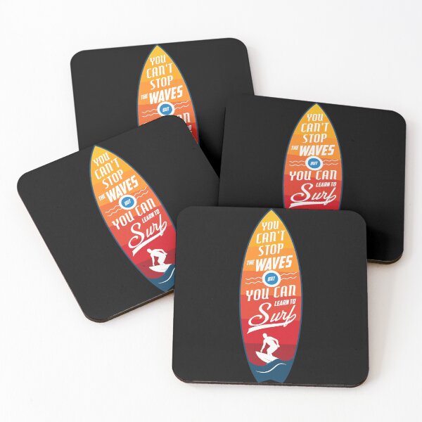 Item preview, You Can't Stop The Waves But You Can Learn To Surf designed and sold by cotros.