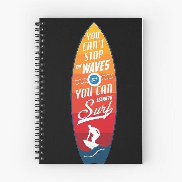 Item preview, You Can't Stop The Waves But You Can Learn To Surf designed and sold by cotros.