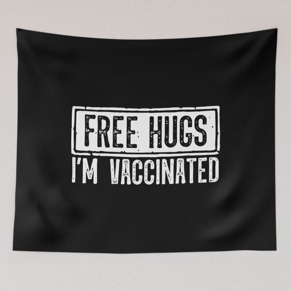Item preview, Free Hugs I'm Vaccinated designed and sold by ZoollGraphics.