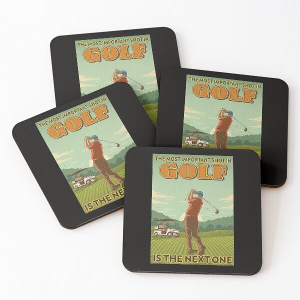 Item preview, The most important shot in golf is the next one designed and sold by cevyl49.