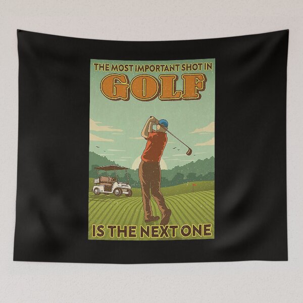 Item preview, The most important shot in golf is the next one designed and sold by cevyl49.