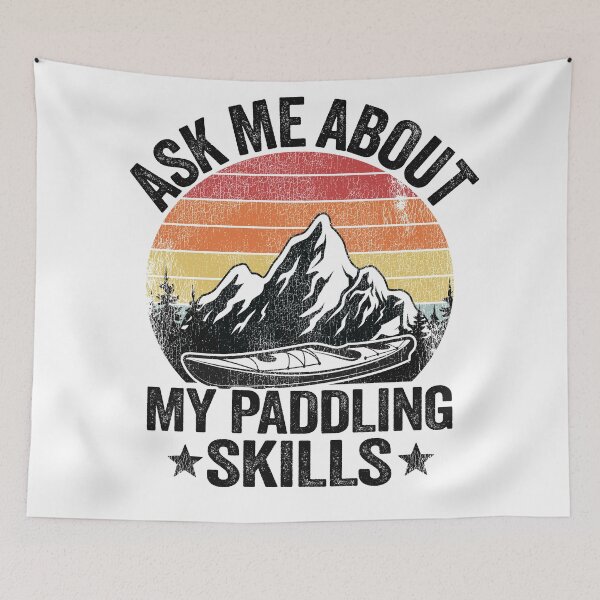 Item preview, Ask Me About My Paddling Skills Kayaking Kayak Gift Funny designed and sold by Stronzi.