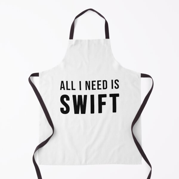 Item preview, All I need is Swift designed and sold by TopsellerShirts.