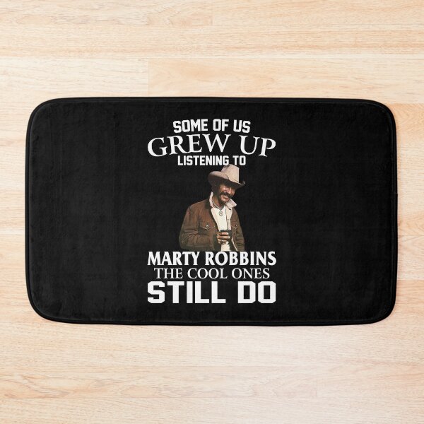 Item preview, Some Of Us Grew Up Listening To Marty Robbins The Cool Ones Still Do designed and sold by ImogenLee.