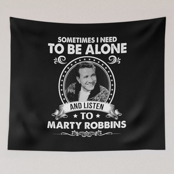 Item preview, Sometime I Need To Be Alone and Listen To Marty Robbins Classic designed and sold by ImogenLee.
