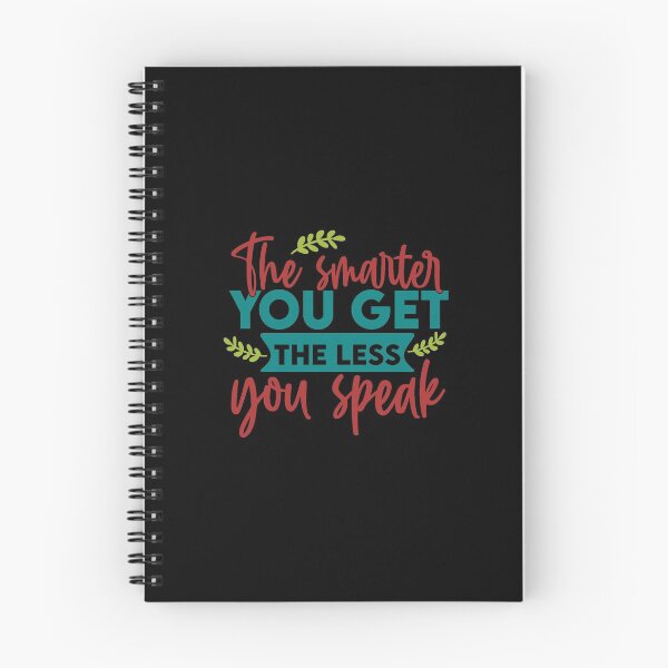 Item preview, The Smarter You Get The Less You Speak designed and sold by Gevover.