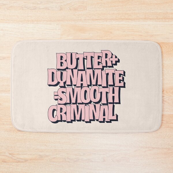 Item preview, Copy of Butter, Dynamite, Smooth Criminal - BTS designed and sold by EllinorPrints.