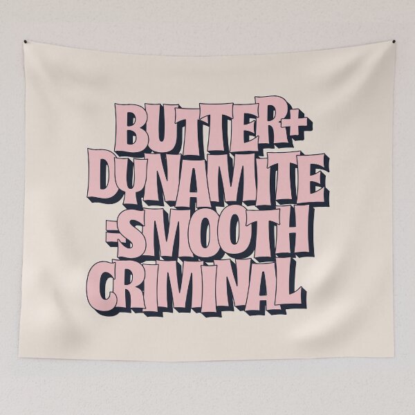 Item preview, Copy of Butter, Dynamite, Smooth Criminal - BTS designed and sold by EllinorPrints.