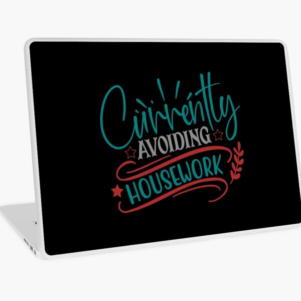 Item preview, Currently Avoiding Housework designed and sold by Gevover.