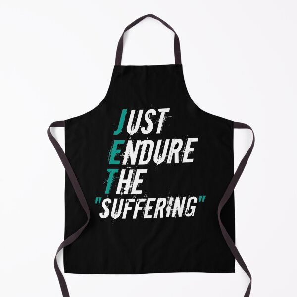 Item preview, Just Endure The Suffering designed and sold by 3colors3.