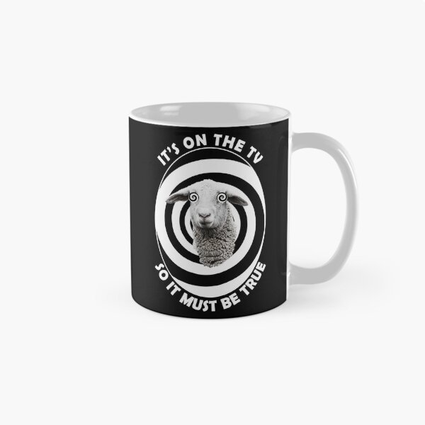 Item preview, Sheeple, Its on the TV so it must be true. Sheep designed and sold by ArtOfRebellion.