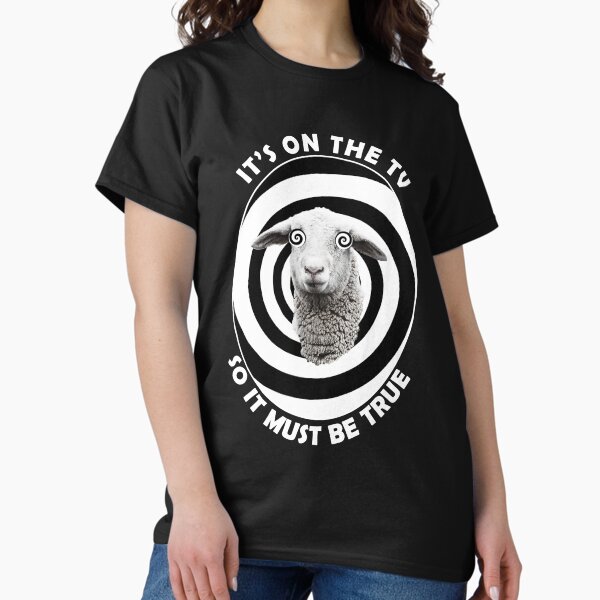 Vista previa del artículo con la obra «Sheeple, está en la televisión, así que debe ser verdad. Oveja», diseñado y vendido por ArtOfRebellion.