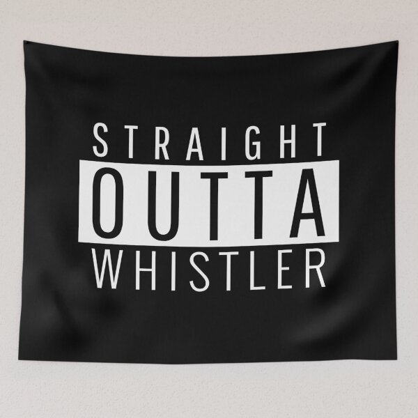 Item preview, Straight Outta Whistler  designed and sold by Teelogic.