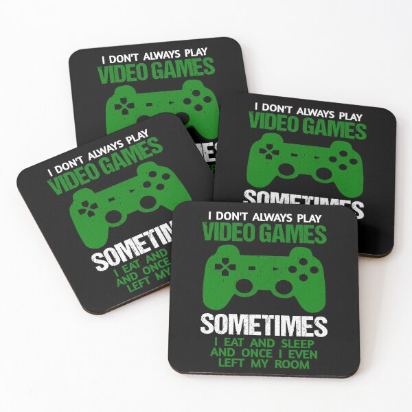 Item preview, I Dont Always Play Video Games designed and sold by 3colors3.