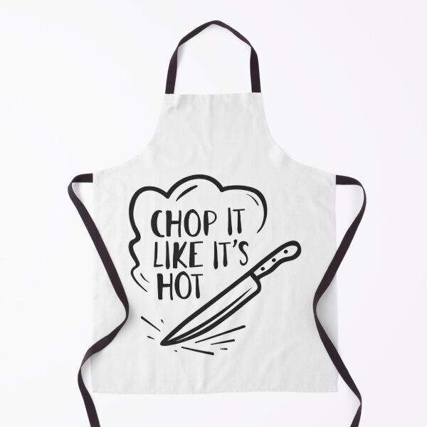 Funny Cooking Quotes - Chop it like it's hot Poster for Sale by  jazminanett