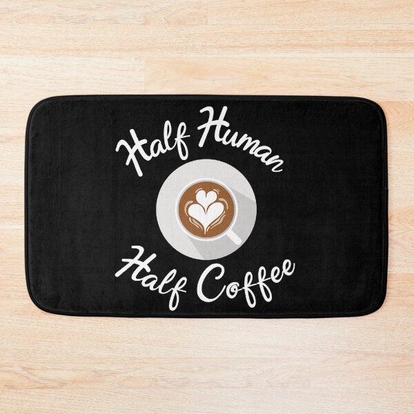 Item preview, Half Human Half Coffee designed and sold by AmazingViews.