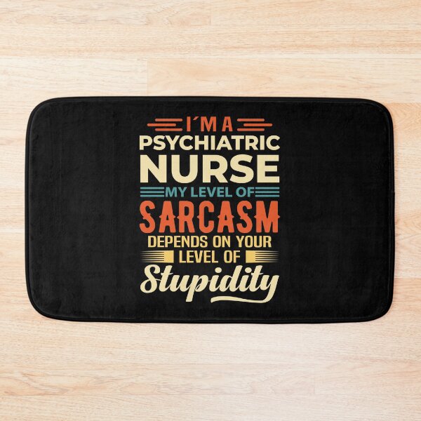 Item preview, I'm A Psychiatric Nurse designed and sold by wittyshop.