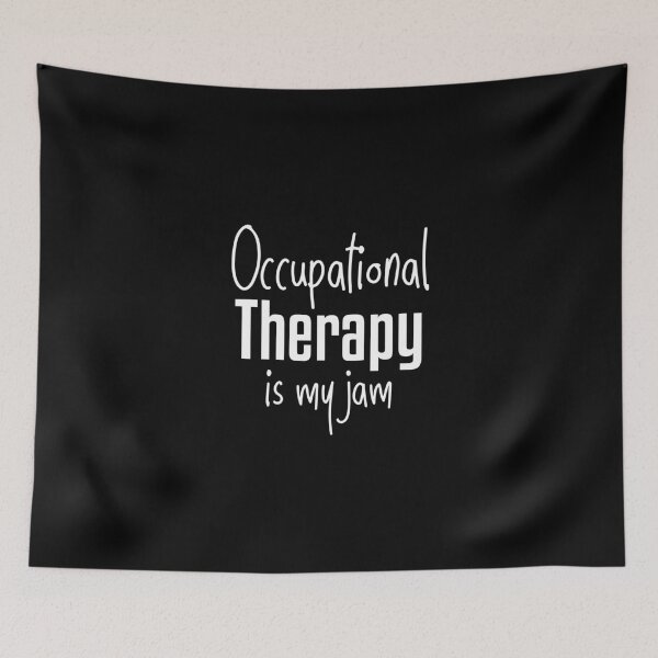 Item preview, Occupational Therapy Is My Jam designed and sold by TheBeastNation.