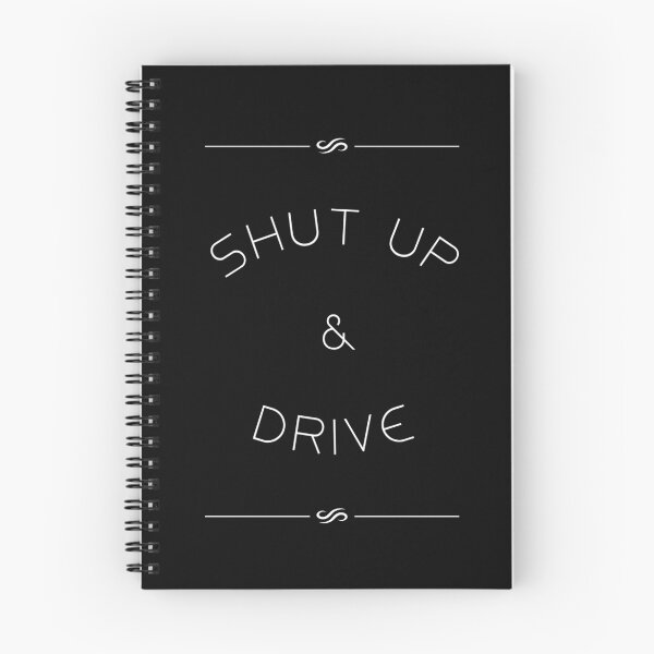 Item preview, Shut up and Drive designed and sold by ApexFibers.