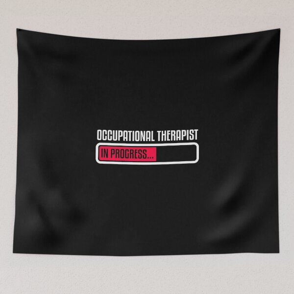 Item preview, Occupational Therapist in Progress designed and sold by TheBeastNation.