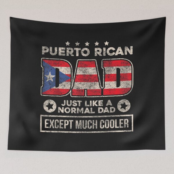 Item preview, Puerto Rican Dad Just Like Normal Dad Except Much Cooler TShirt75 designed and sold by ayeshacl.