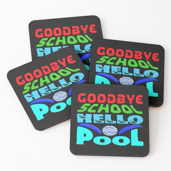 Item preview, GOODBYE SCHOOL HELLO POOL COOL SUMMER designed and sold by Ralek.