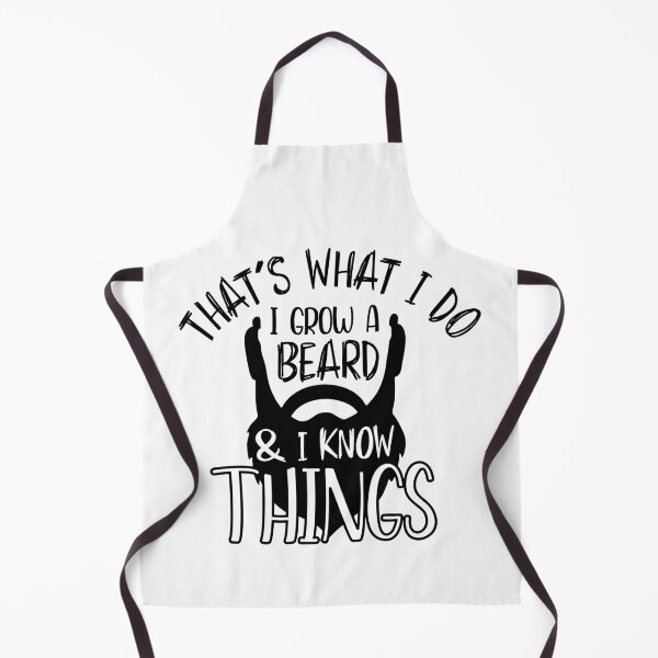 Item preview, That's What I Do I Grow A Beard And I Know Things - Fathers Day designed and sold by VikGen.