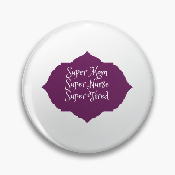 Artikelvorschau, Super Mom Super Nurse Super Müde entworfen und verkauft von Trend Shopping.