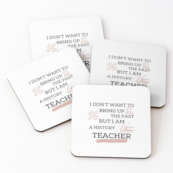 Item preview, I Don't Want To Bring Up The Past But I Am a History Teacher designed and sold by Ava Rozalinda.