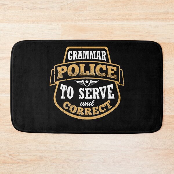 Item preview, Grammar police - serve and correct designed and sold by Svetiik.