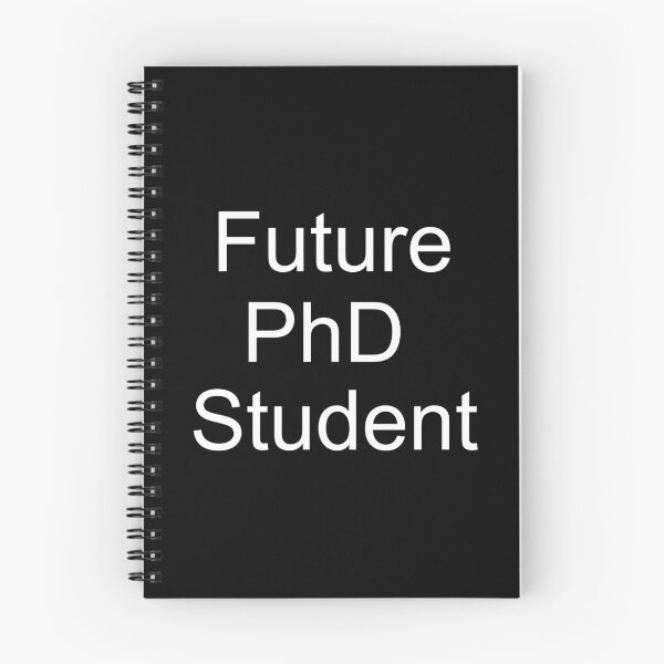 Item preview, Future PhD Student designed and sold by thatkidval.