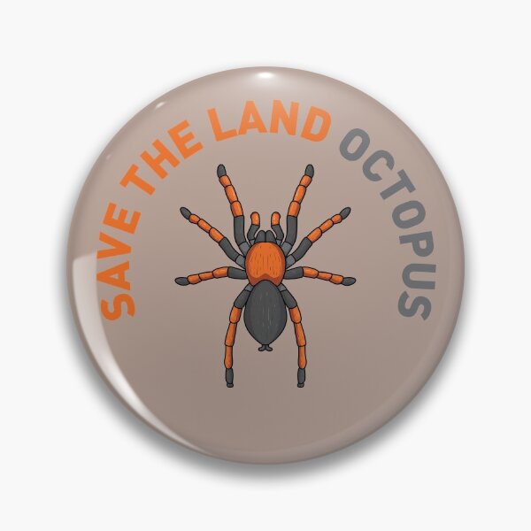 Item preview, Save The Land Octopus - Hairy Tarantula designed and sold by Sandra78.