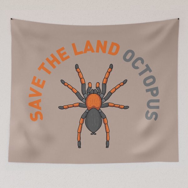 Item preview, Save The Land Octopus - Hairy Tarantula designed and sold by Sandra78.