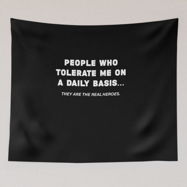 Item preview, People Who Tolerate Me On A Daily Basis | Sarcastic Graphic Funny Tee designed and sold by NewDayDesigns.