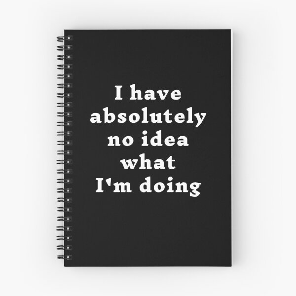 Item preview, I have absolutely no idea what I'm doing designed and sold by funnyup.