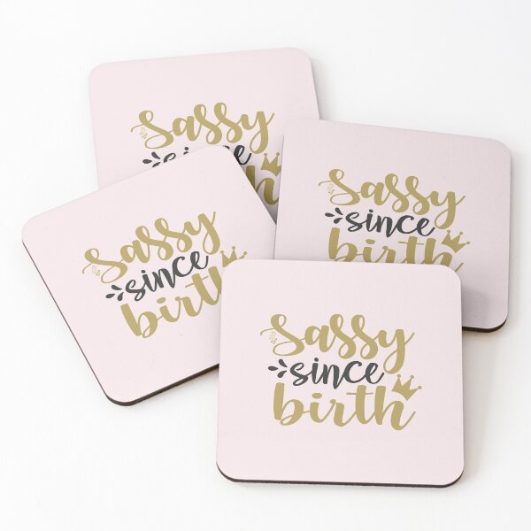 Item preview, Sassy Since Birth designed and sold by Remorem.
