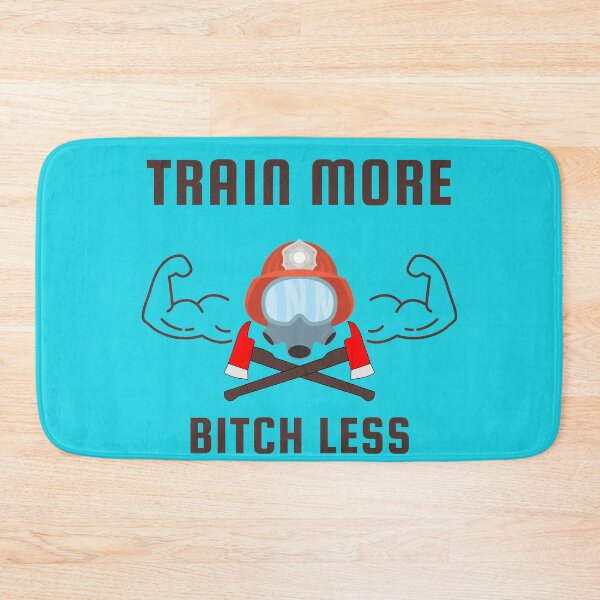 Item preview, Train More Bitch Less Firefighter Training Essentials designed and sold by Sam-DesignMart.