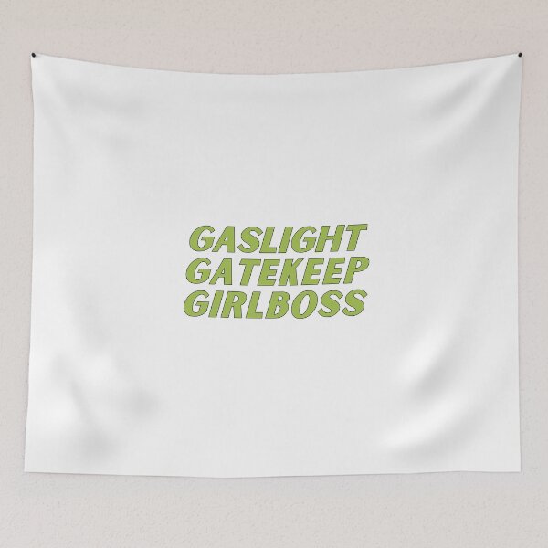 Item preview,  gaslight gatekeep girlboss designed and sold by nevertheless-.